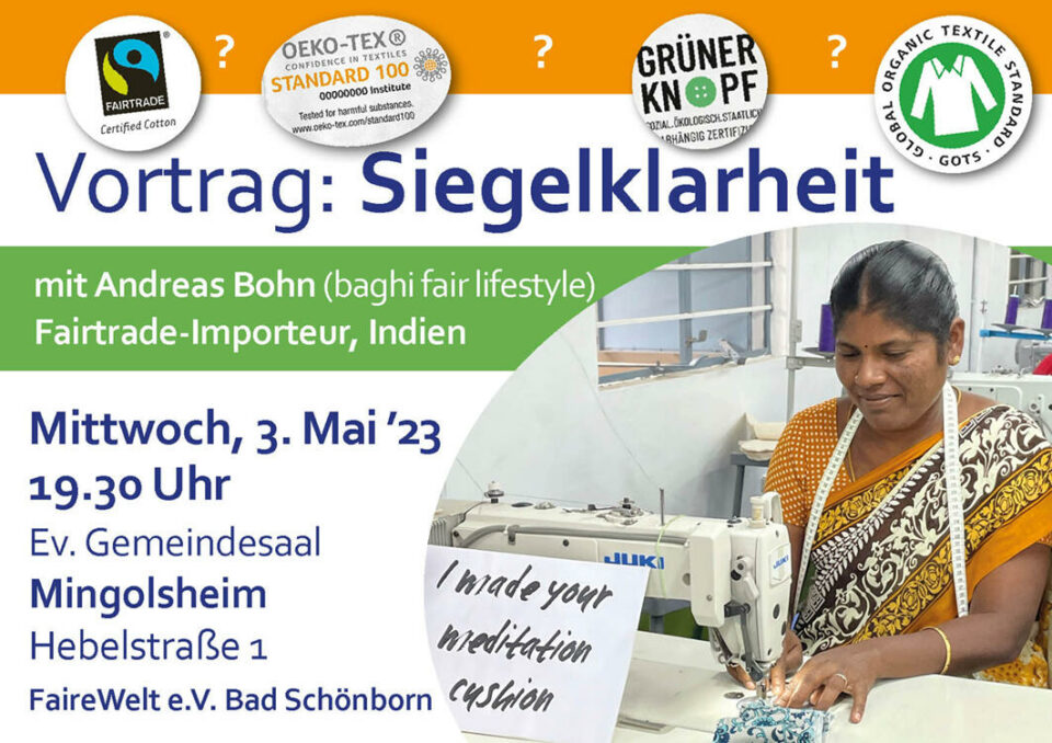 Fairtrade Siegel Vortrag Textilarbeiterin Indien Vortrag Siegelklarheit