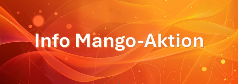 Weltladen_Mangoaktion_Info Info Mangoaktion