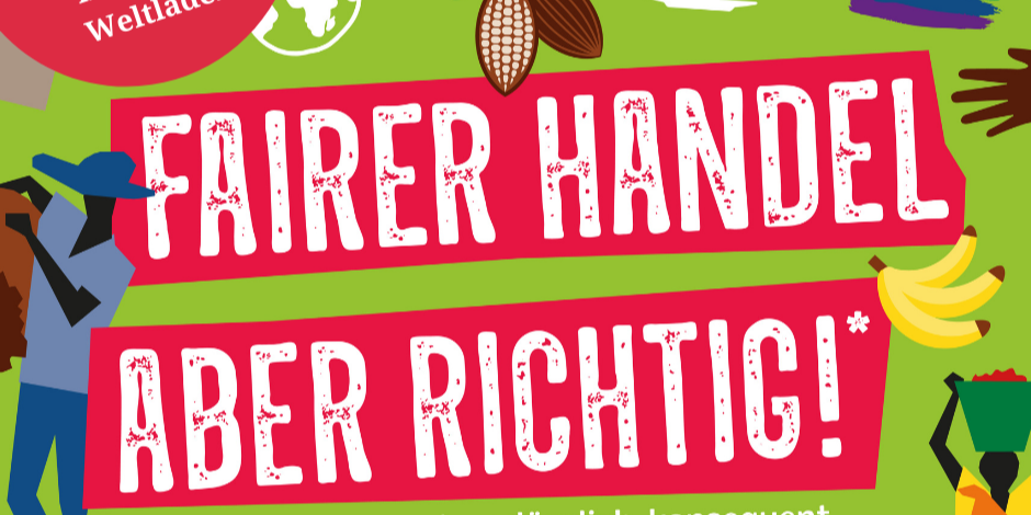 Fairer Handel aber richtig!