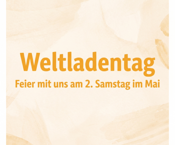 Weltladentag Weltladentag