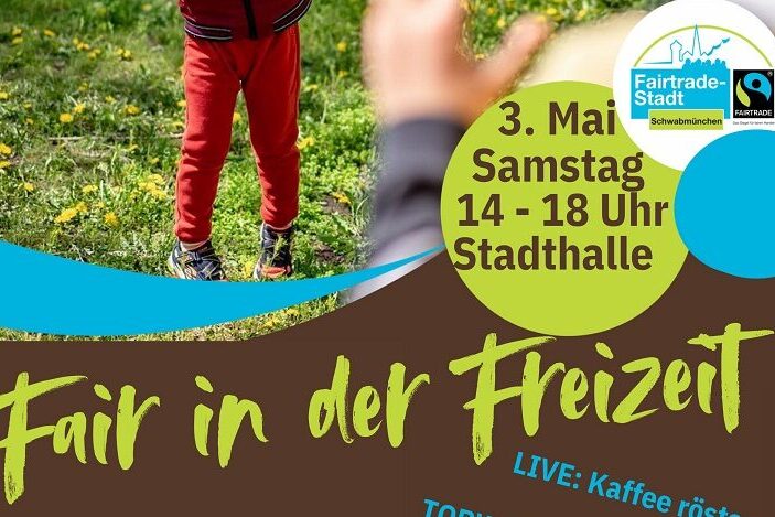 Fairtrade Tag Schwabmünchen, Samstag 03. Mai 2025